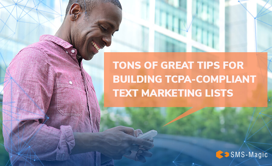 Tips for Building TCPA-Compliant Text