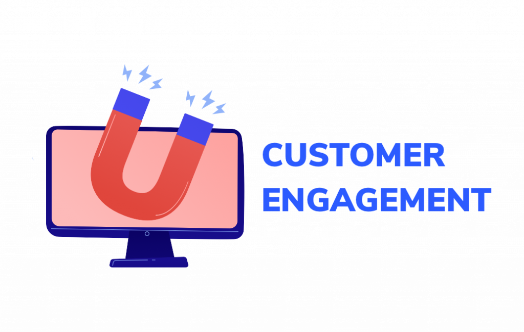 Customer Engagement